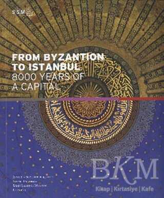 From Byzantion To Istanbul