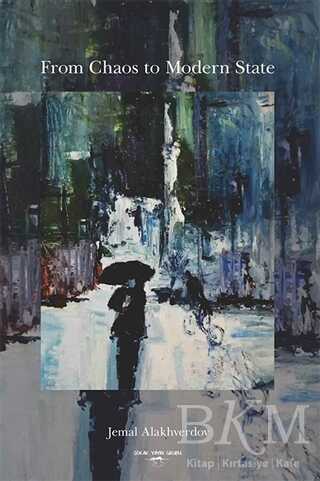 From Chaos To Modern State - Sokak Kitapları Yayınları