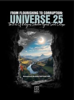 From Flourishing to Corruption: Universe 25 the Role of Religious Education Against Social Collapse - 1