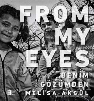 From My Eyes - Benim Gözümden - Mona Kitap