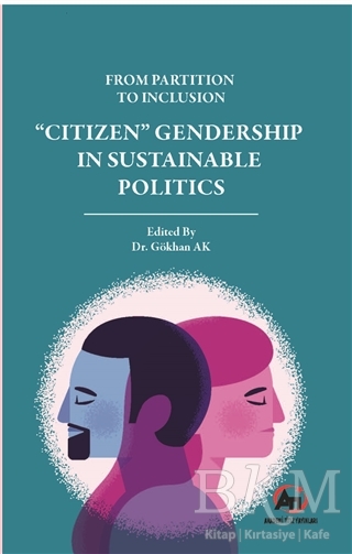 From Partition To Inclusion “Citizen” Gendership In Sustainable Politics