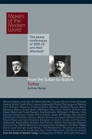 From the Sultan to Ataturk: Turkey | Makers of the Modern World: The Peace Conferences of 1919-23 and Their Aftermath