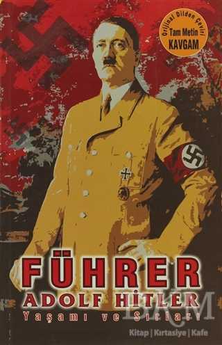 Führer - Adolf Hitler'in Yaşamı ve Sırları