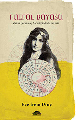 Fülfül Büyüsü - Maya Kitap
