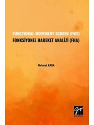 Functional Movement Screen FMS Fonksiyonel Hareket Analizi FHA - Gazi Kitabevi