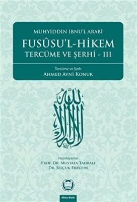 Fususu’l-Hikem Tercüme ve Şerhi 3 kapağı