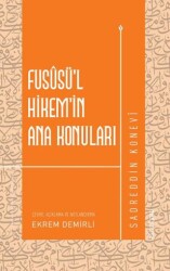 Fususü’l-Hikem’in Ana Konuları - Fikriyat Yayınevi