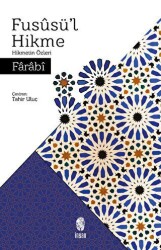 Füsusü`l Hikme - Hikmetin Özleri - İnsan Yayınları