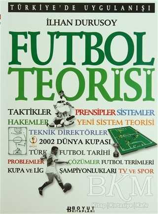 Futbol Teorisi Türkiye’de Uygulanışı
