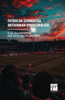 Futbolda İzoinertial Antrenman Uygulamaları - 1