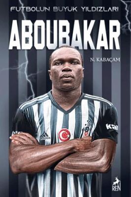 Futbolun Büyük Yıldızları - Aboubakar - 1