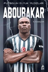 Futbolun Büyük Yıldızları - Aboubakar - Ren Kitap