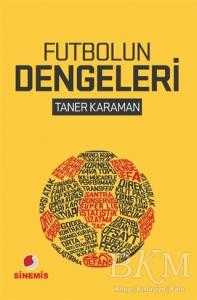 Futbolun Dengeleri - Sinemis Yayınları