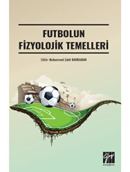 Futbolun Fizyolojik Temelleri - Gazi Kitabevi