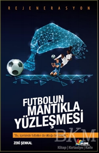 Futbolun Mantıkla Yüzleşmesi - Masal Seramik Evi (MSE)