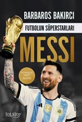 Futbolun Süperstarları - Messi - Tolstoy Yayıncılık
