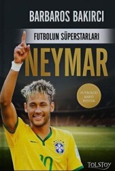 Futbolun Süperstarları - Neymar - Tolstoy Yayıncılık