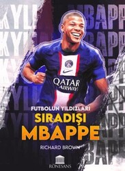 Futbolun Yıldızları Sıradışı Mbappe - Rönesans Yayınları