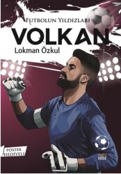 Futbolun Yıldızları Volkan Poster Hediyeli - Kabile Çocuk