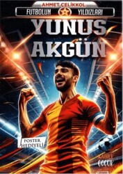 Futbolun Yıldızları Yunus Akgün Poster Hediyeli - Kabile Çocuk