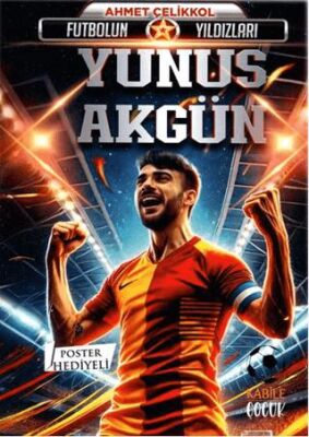 Futbolun Yıldızları Yunus Akgün Poster Hediyeli - 1