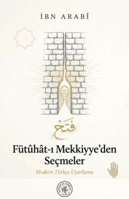 Fütûhât-ı Mekkiyye’den Seçmeler - 1