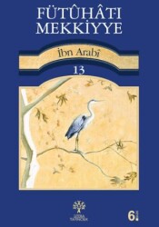Fütuhat-ı Mekkiyye 13 - Litera Yayıncılık