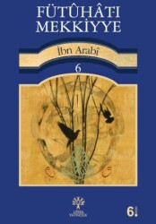 Fütuhat-ı Mekkiyye 6 - Litera Yayıncılık
