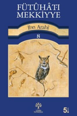 Fütuhat-ı Mekkiyye 8 - 1