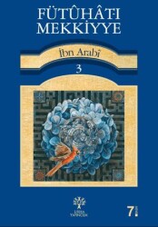 Fütuhat-ı Mekkiyye 3 - Litera Yayıncılık