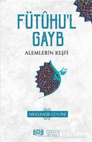 Fütuhu`l Gayb - Çağdaş Kitap