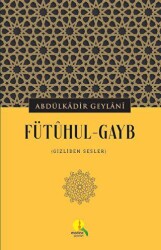 Fütuhul-Gayb - Medine Yayınları
