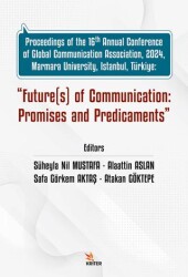Futures of Communication: Promises and Predicaments - Kriter Yayınları