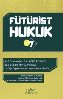 Fütürist Hukuk 7 - 1