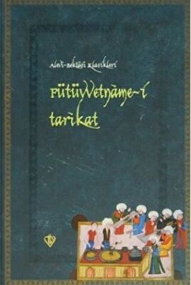 Fütüvvetname-i Tarikat - 1
