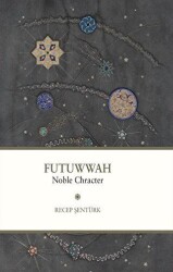 Futuwwah - Noble Character - Usul Academy
