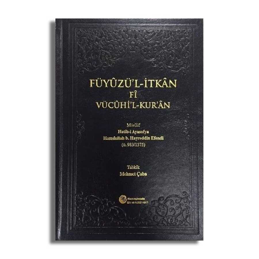Füyuzü`l-İtkan Fi Vücuhi`l-Kur`an - 2