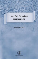 Fuzuli Üzerine Makaleler - Türk Dil Kurumu Yayınları