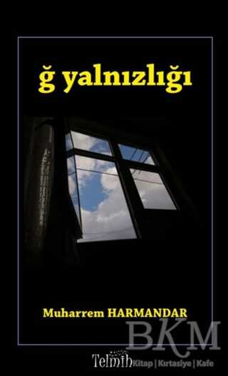 Ğ Yalnızlığı - Telmih Kitap