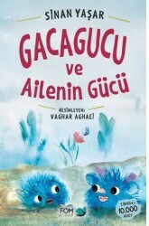 Gacagucu ve Ailenin Gücü - FOM Kitap