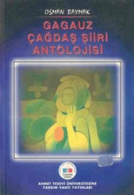 Gagauz Çağdaş Şiiri Antolojisi - 1