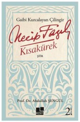 Gaibi Kurcalayan Çilingir Necip Fazıl Kısakürek - Kesit Yayınları