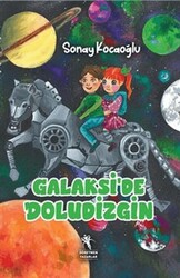 Galaksi`de Doludizgin 8 Yaş ve Üzeri - Öğretmen Yazarlar