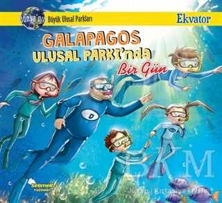 Galapagos Ulusal Parkı`nda Bir Gün - Ekvator - Selimer Yayınları