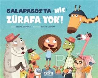 Galapagos`ta Hiç Zürafa Yok! - Abm Yayınevi