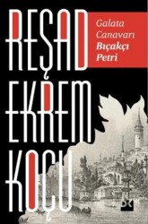 Galata Canavarı Bıçakçı Petri - Doğan Kitap