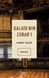 Galata’nın Esrar’ı - Çıra Yayınları