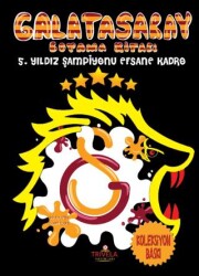 Galatasaray Boyama Kitabı Koleksiyon Baskı - Trivela Yayınları