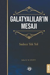 Galatyalılar’ın Mesajı - Haberci Basın Yayın