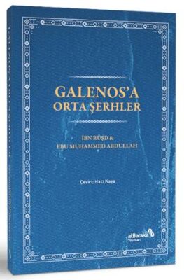 Galenos’a Orta Şerhler - 1